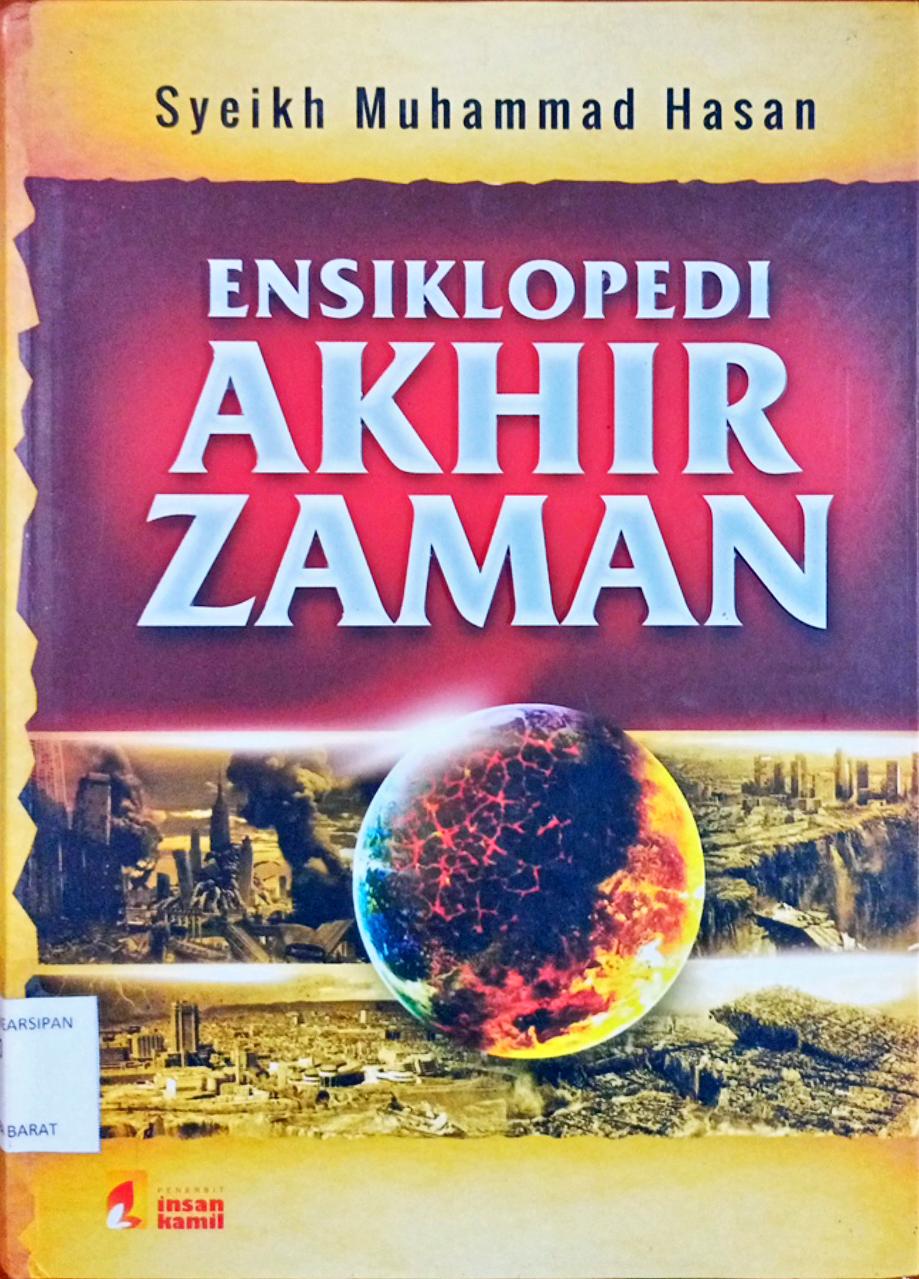 Cover Ensiklopedi akhir zaman / Syekh Muhammad Hasan ; penerjemah, Muhammad Muhtadi