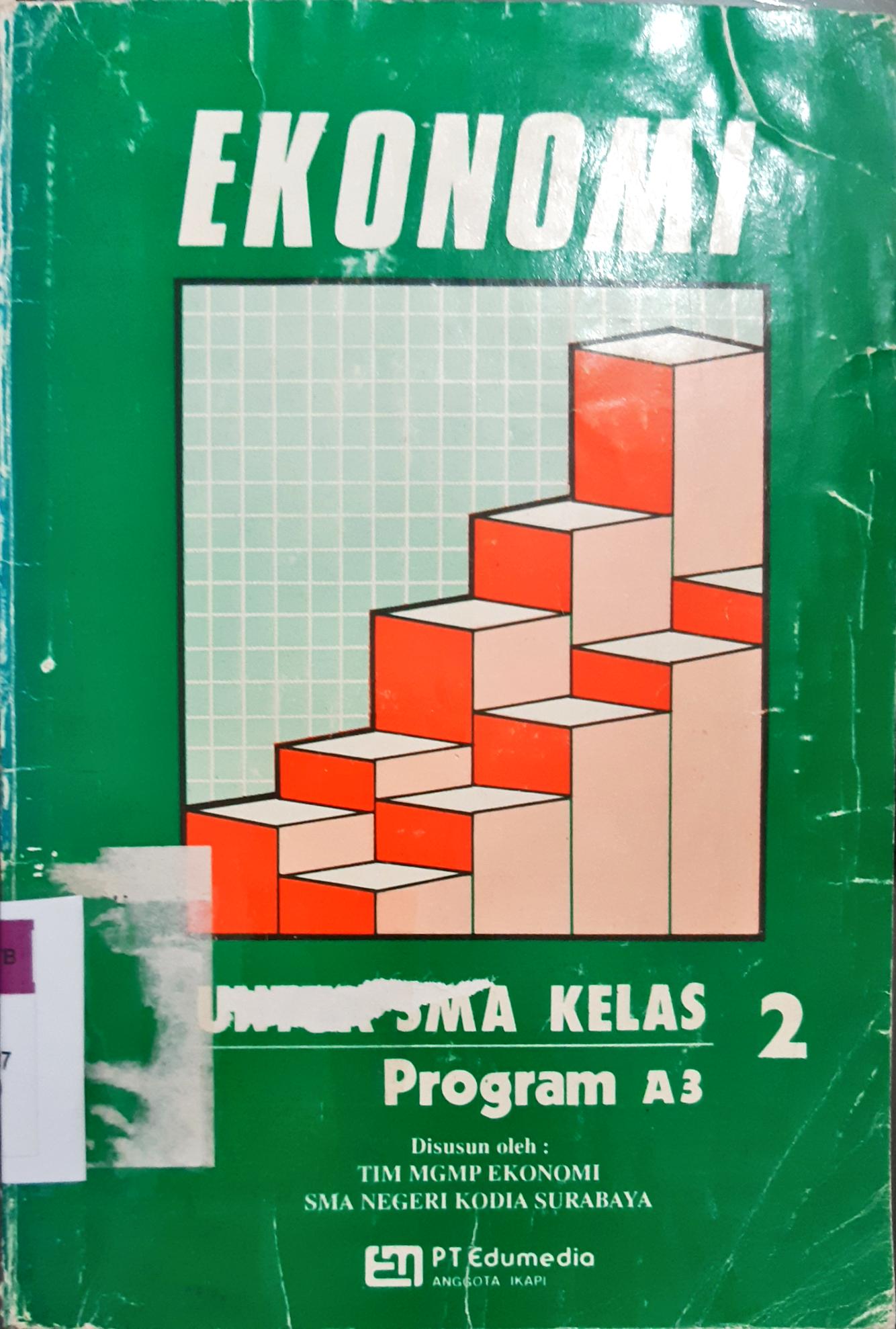 Cover Ekonomi untuk SMA kelas 2 program A3 / Drs. Bambang Sugeng Dkk
