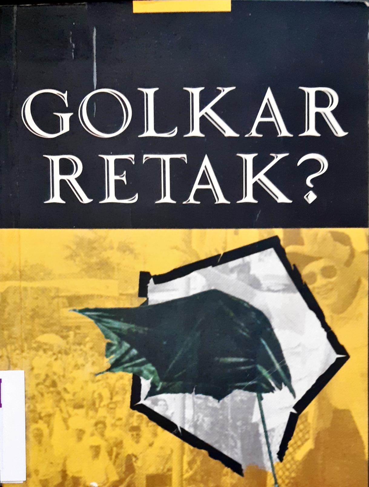 Cover Golkar retak? / Editor,  Stanley