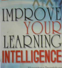 Cover Improve your learning intelligence :  Menambang pengetahuan dari jejaring profesional / Ikbal Maulana