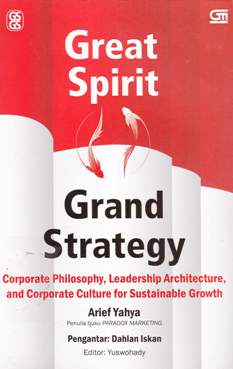 Cover Great spirit grand strategy / Arief Yahya