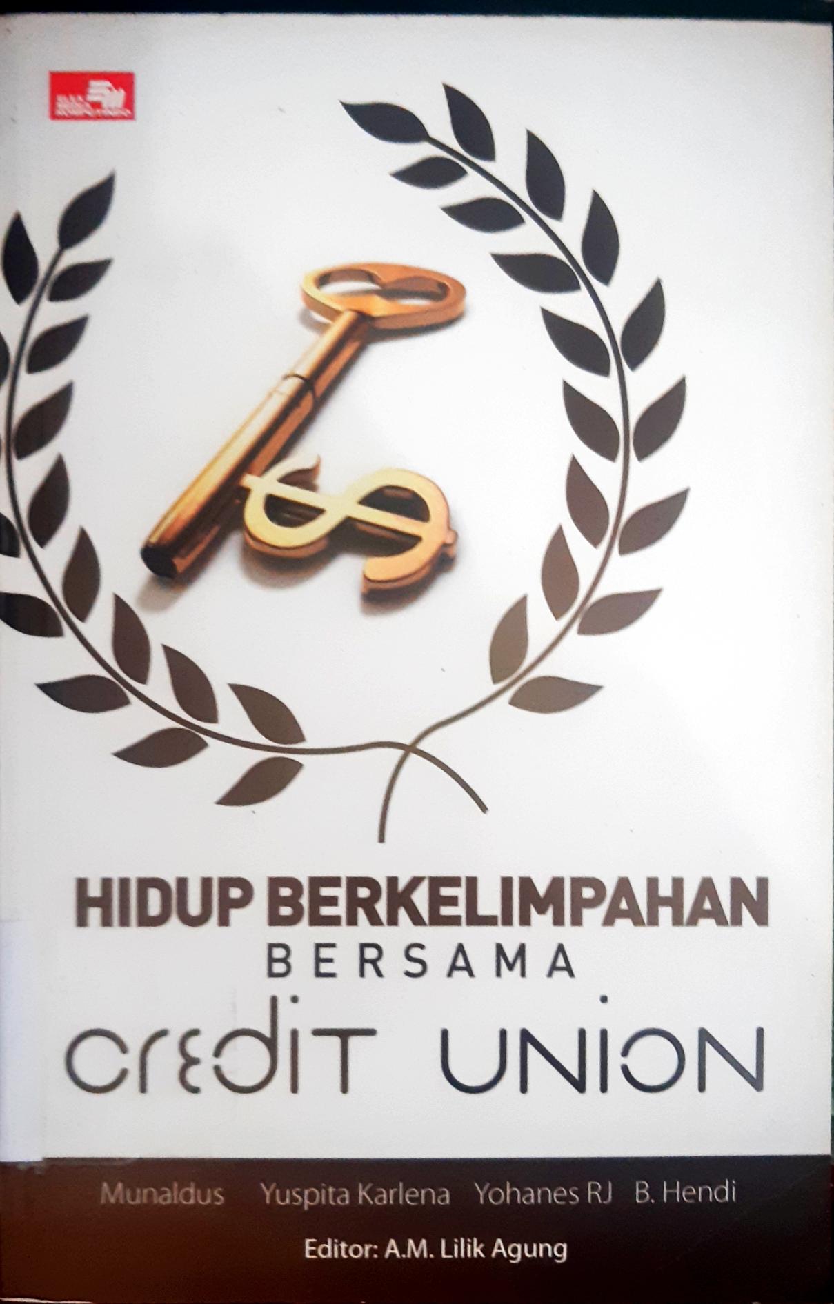 Cover Hidup Berkelimpahan bersama credit union / Manuldus...[et.al]