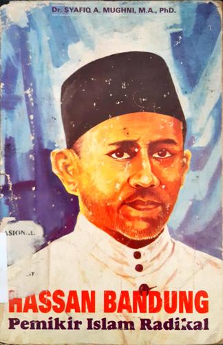 Cover Hasan Bandung pemikir islam radikal / DR. Syafiq A. Mughni, MA.