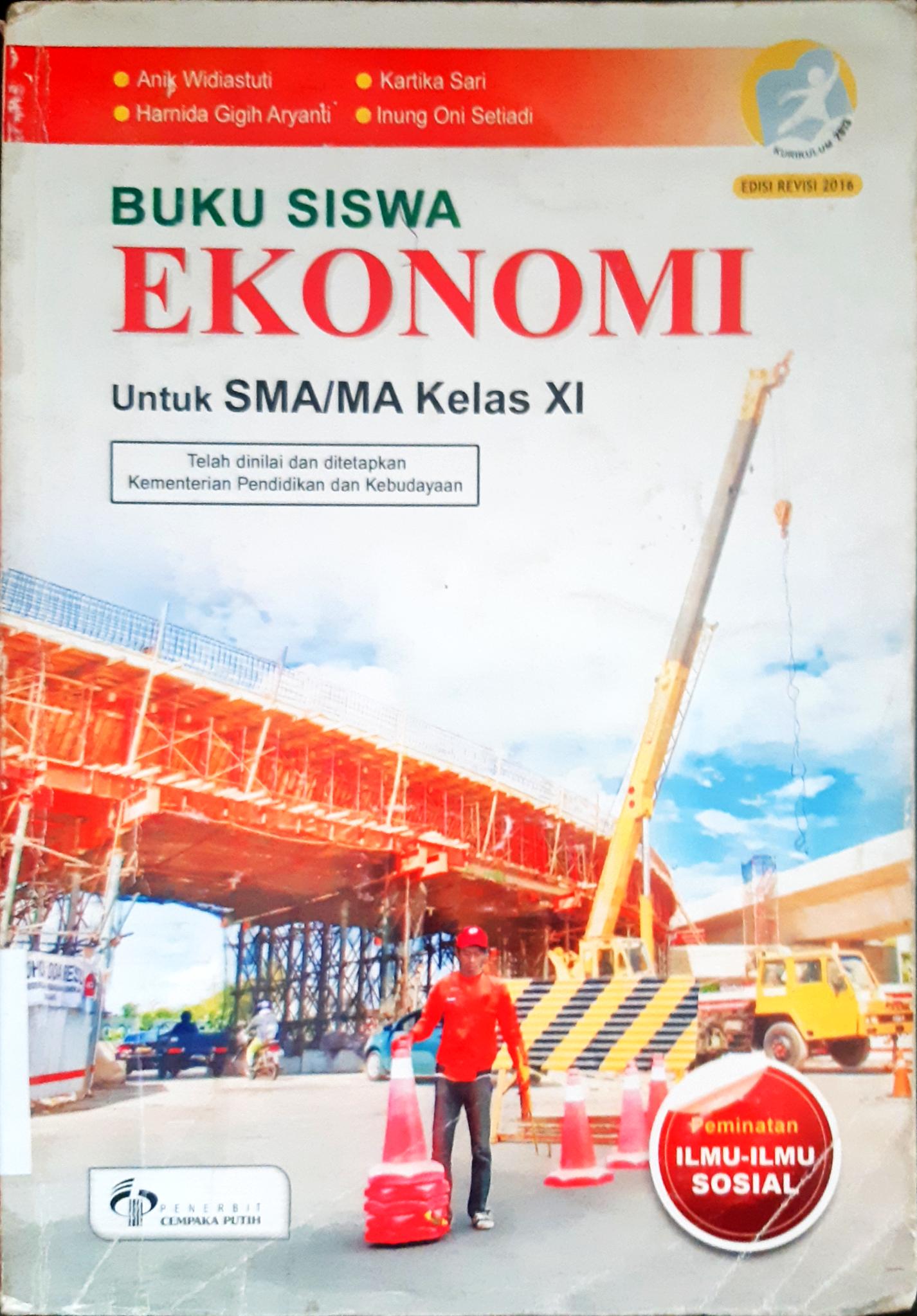 Cover Buku guru ekonomi untuk SMA/MA kelas XI :  Peminatan ilmu-ilmu sosial / Anik Widiastuti, Kartika Sari [ at.al ]; Editor, Agung Feryanto
