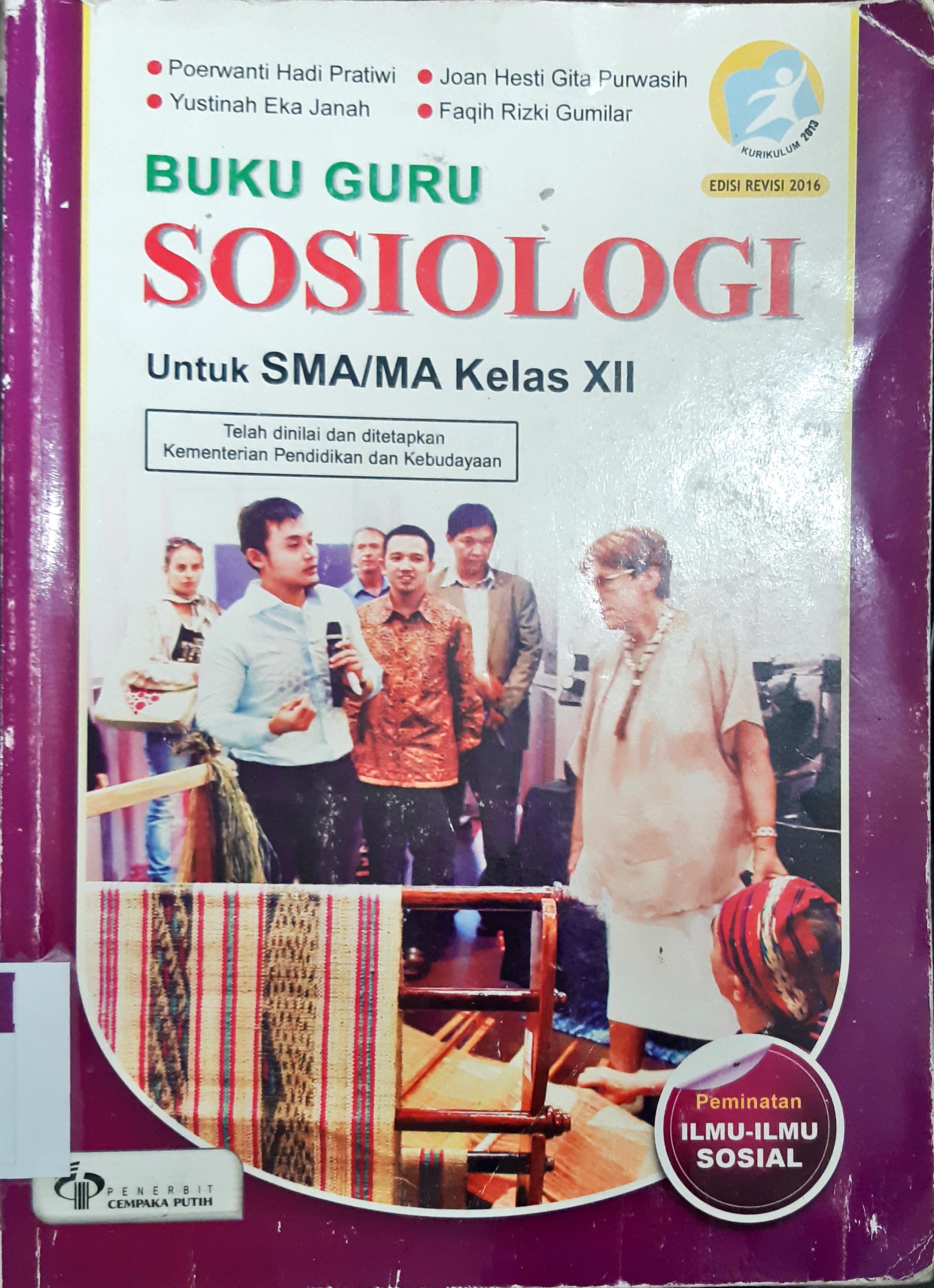 Cover Buku guru sosiologi untuk SMA/MA kelas XII :  Peminatan ilmu-ilmu sosial