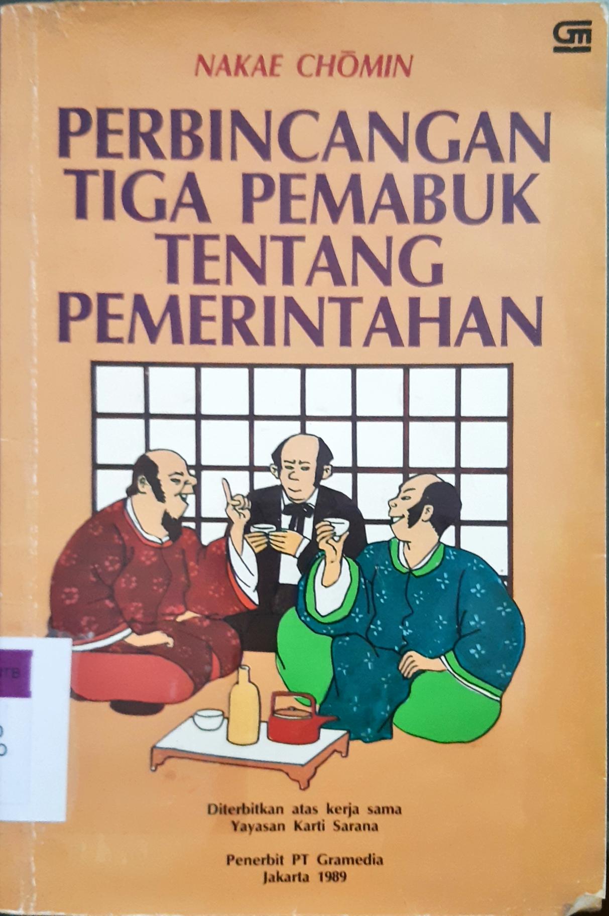 Cover Perbincangan tiga pemabuk tentang pemerintahanan / Nakae Chomin
