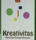 Cover Kreativitas teori dan pengembangan / Suharnan; Editor: Devita Hilda