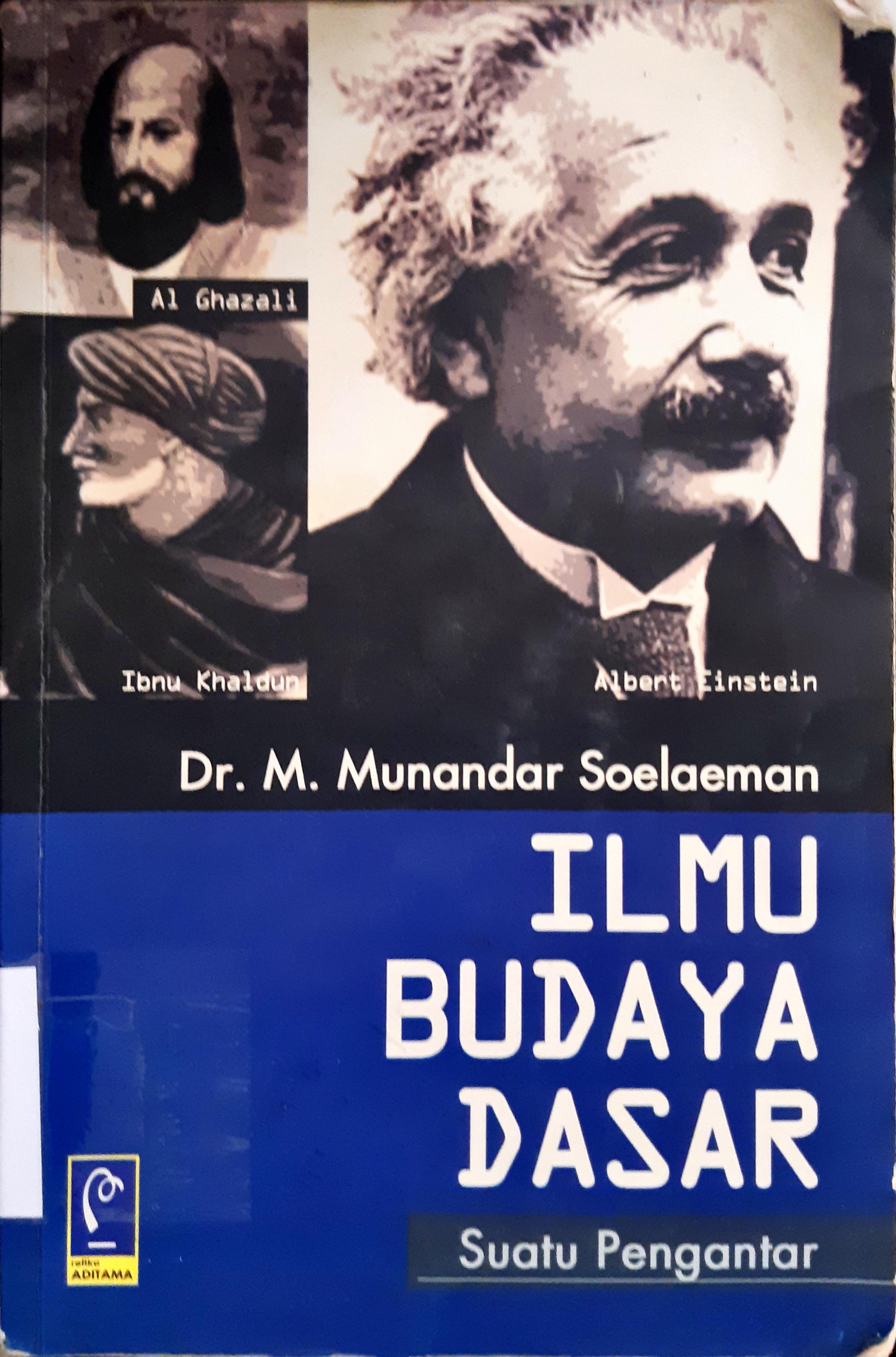 Cover Ilmu budaya dasar :  Suatu pengantar / Munandar Sulaeman