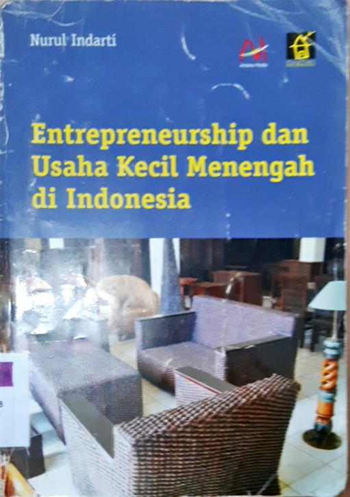 Cover Entrepreneurship dan usaha kecil menengah di Indonesia / Nurul Indarti