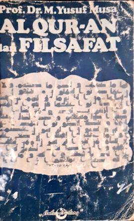 Cover Al- Qur-an dan Filsafat / Pr0f.Dr.M.Yusuf Musa