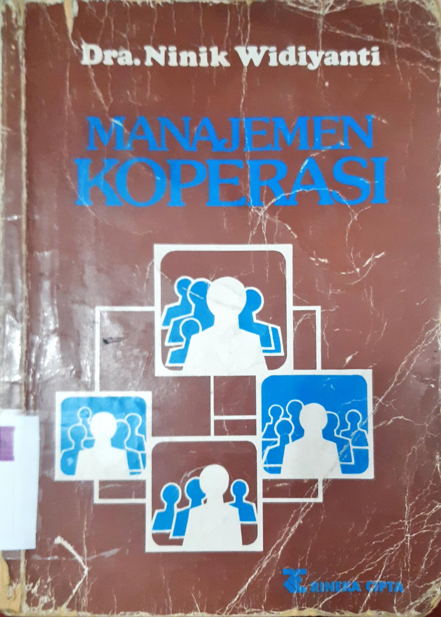 Cover Manajemen koperasi / Dra. Ninik widiyanti
