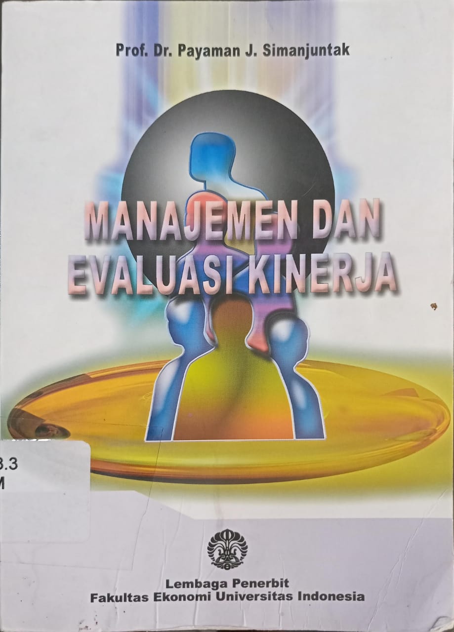 Cover Manajemen dan Evaluasi Kinerja / Prof.Dr. Payaman J. Simanjuntak