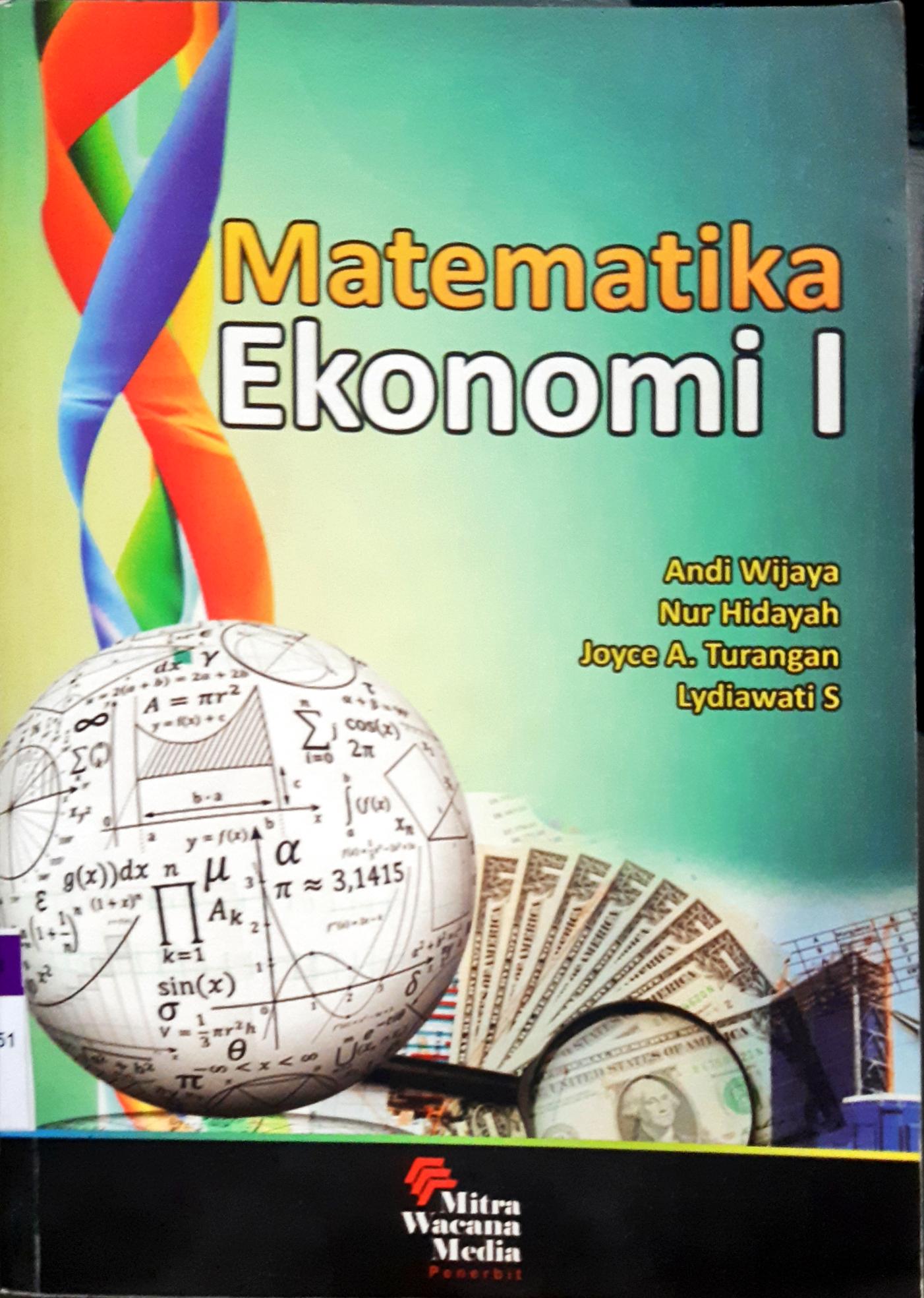 Cover Matematika EKonomi 1 / Andi Wijaya Dkk
