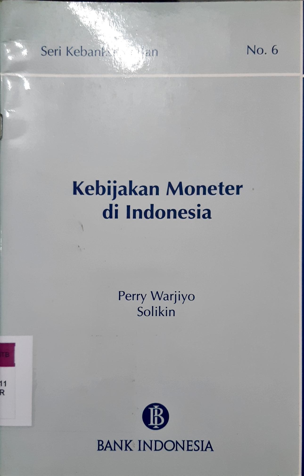 Cover Kebijakan Moneter Di Indonesia / Perry Warjiyo
