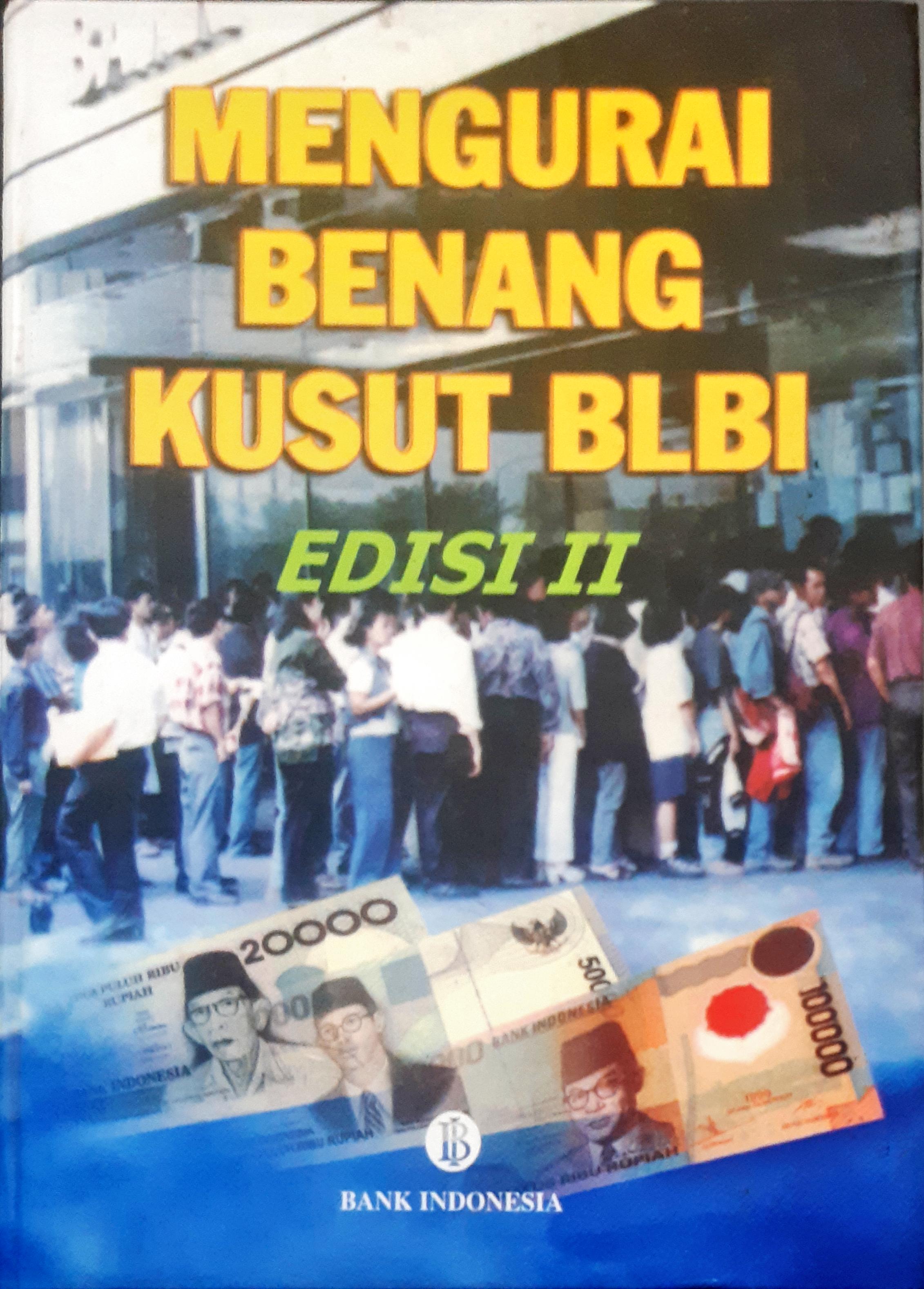 Cover Mengurai Benang Kusut BLBI / Mengurai Benang Kusut BLBI