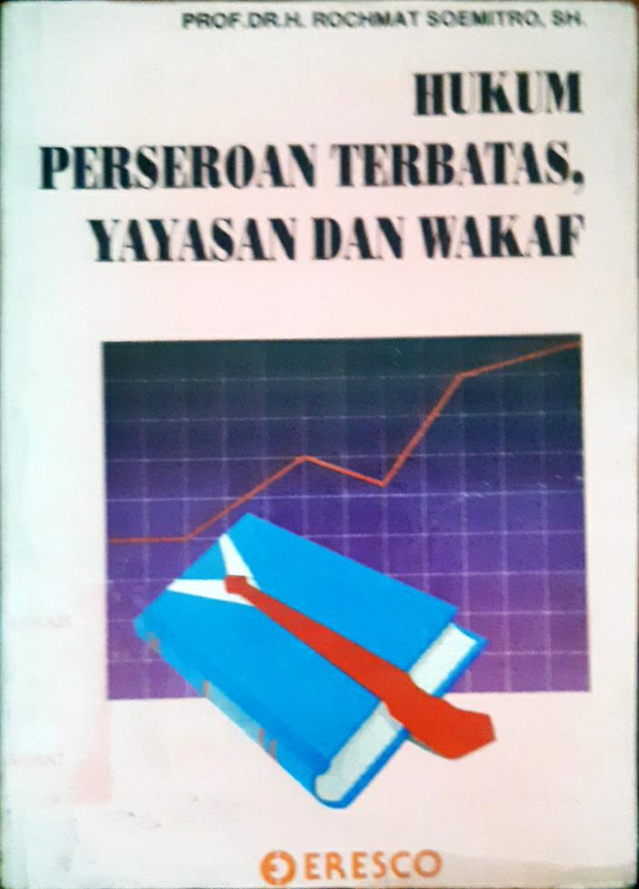 Cover Hukum Perseroan Terbatas, Yayasan da wakaf / Rochmat Soemitro
