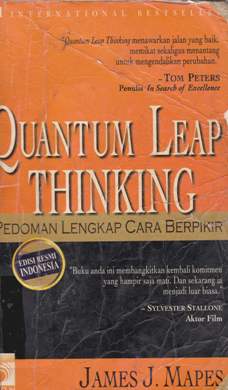 Cover Quantum leap thinking :  Pedoman lengkap cara berfikir / James j. mapes