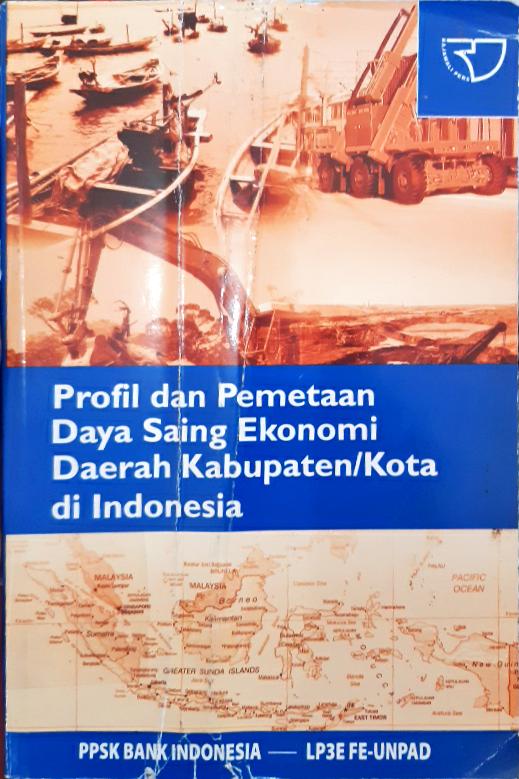 Cover Profil dan Pemetaan Daya Saing Ekonomi Daerah Kabupaten/Kota di Indonesia / Bank Indonesia