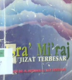 Cover Isra' mi'raj mu'jizat terbesar / Prof. Dr. M. Mutawalli Asy Sya'rawi; Penerjemah: H. Salim Basyarahil