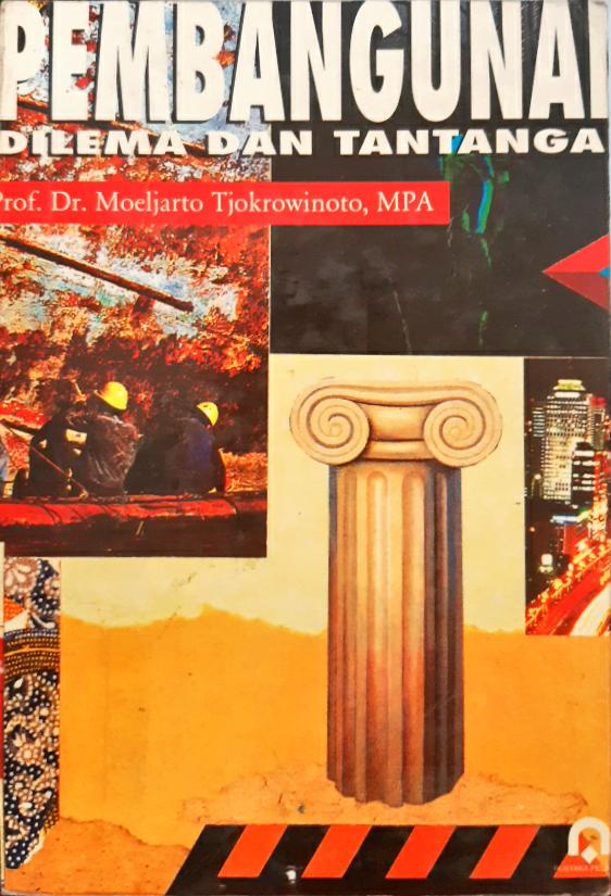 Cover Pembangunan delema dan tatangan / Moeljarto Tjokrowonoto