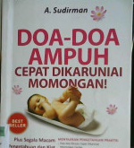 Cover Do'a-do'a ampuh :  Cepat dikaruniai Momongan / A. Sudirman; Editor: Agus Hariyanto