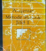 Cover Pengantar metode statistik jilid 1 / Anto Dajan