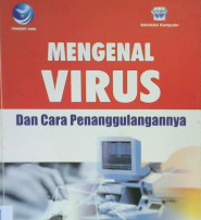 Cover Mengenal Virus dan Cara Penanggulangannya