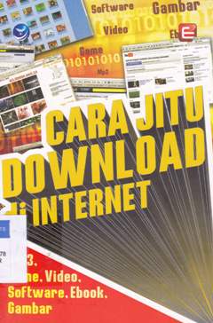 Cover Cara jitu download di Internet :  MP3, gane vidio software, ebooks,gambar
