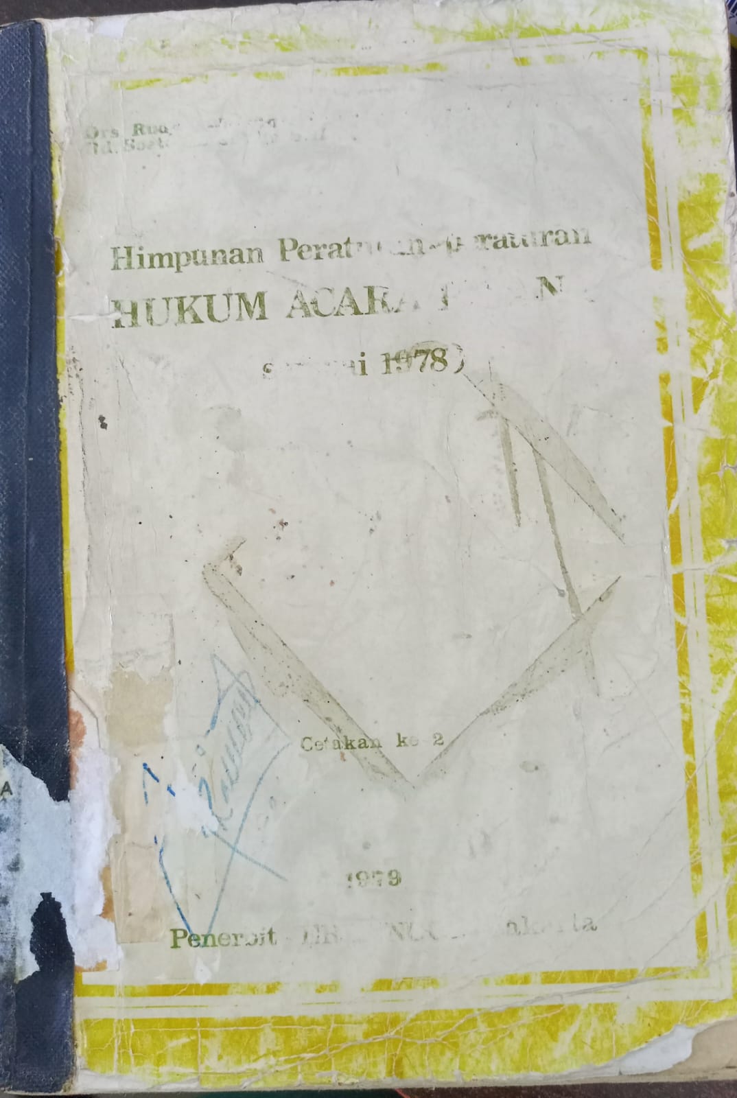 Cover Himpunan peraturan - peraturan hukum acara pidana (sampai 1978 ) / Rudy T Erwin