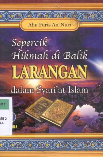 Cover Sepercik hikmah di balik larangan dalam syar'at islam / Admi abu faris an - nuri