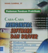 Cover pedoman panduan praktikum :  cara-cara menginstal sofware dan driver / Nana Suarna