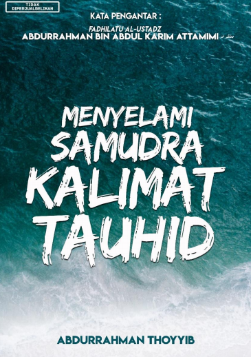 Cover Menyelami samudra kalimat tauhid / Abdurrahman Thoyyib