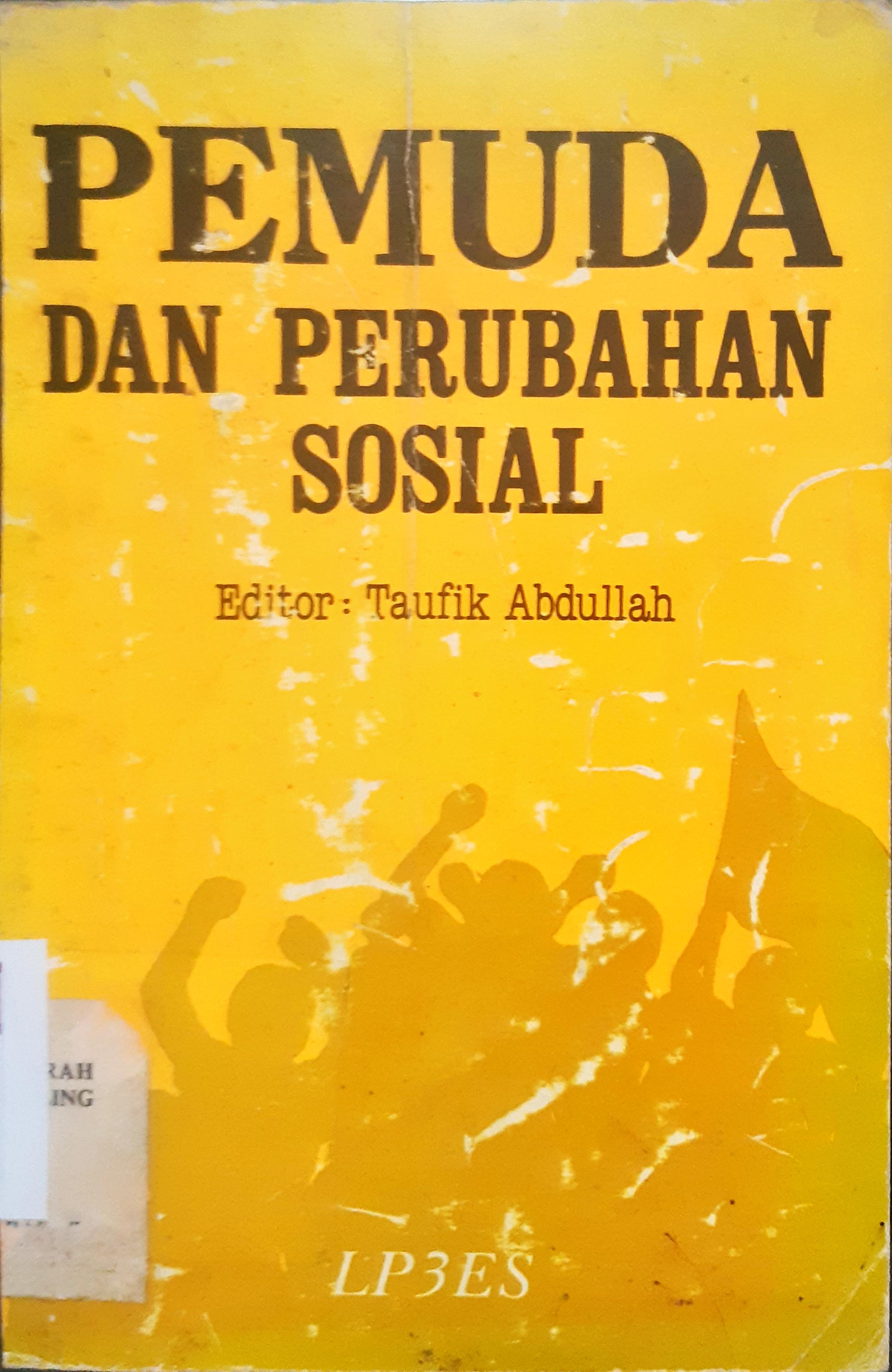 Cover Pemuda dan perubahan sosial / editor Taufik Abdullah