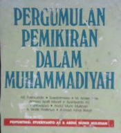 Cover Pergumulan Pemikiran dalam muhammadiyah / AR. Fakhruddin...[et.al];Penyunting Syukriyanto
