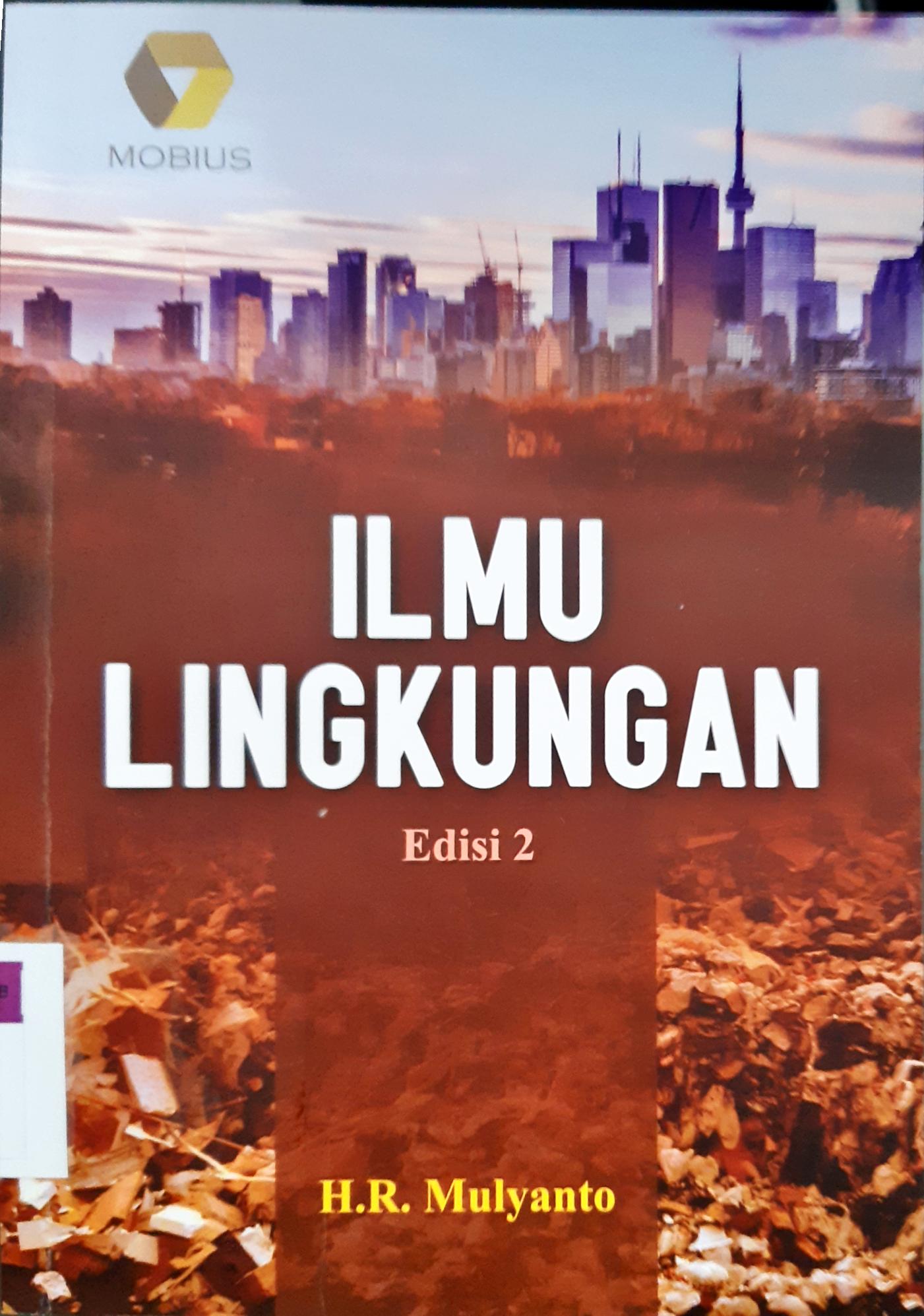 Cover Ilmu Lingkungan / Mulyanto