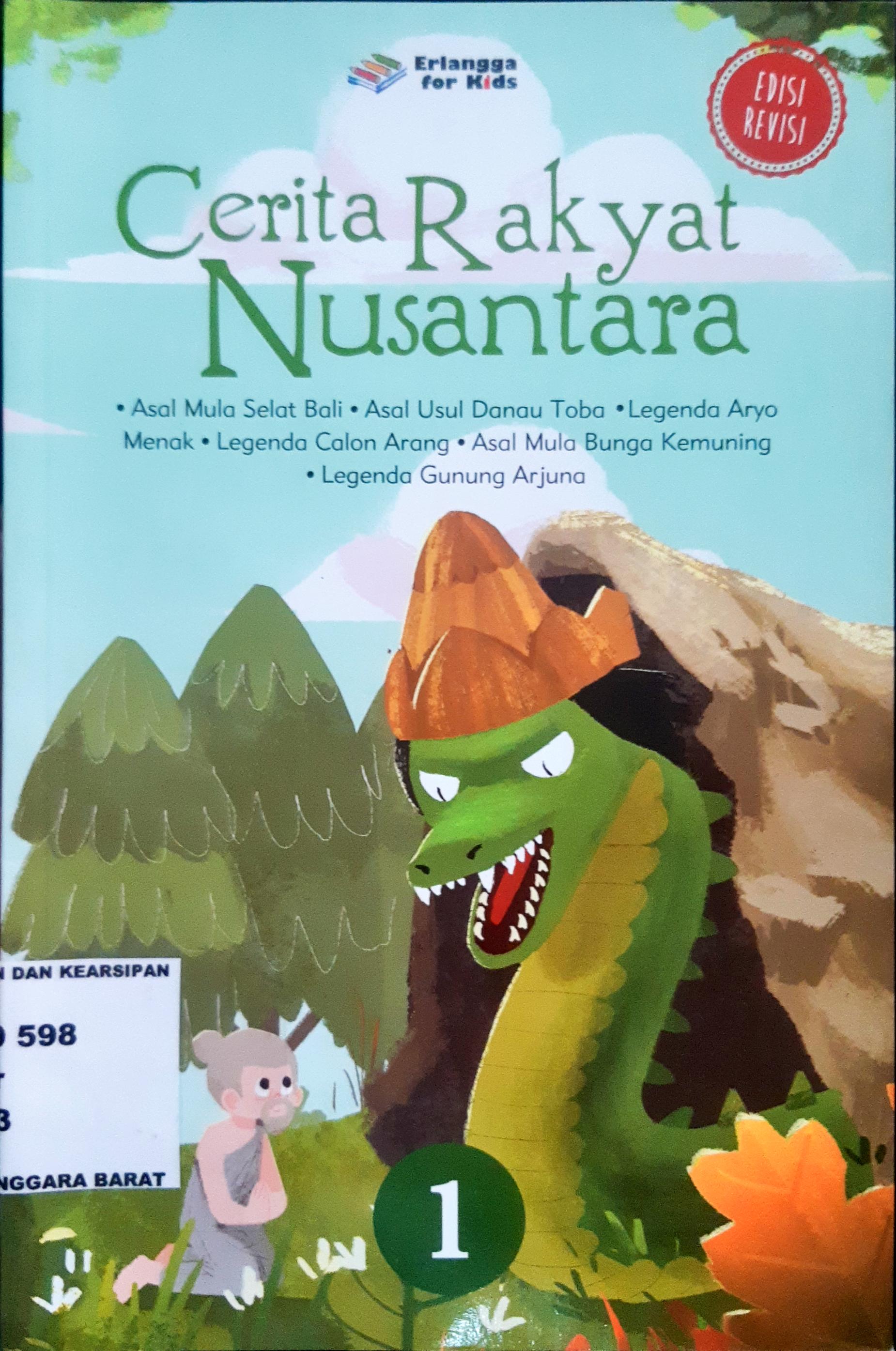Cover Cerita Rakyat Nusantara jilid 1 / Editor: Edith Natasha, Windrati Hapsari