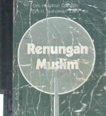 Cover Renungan muslim (kumpulan khotbah jum'at) / oleh Drs. H. Aspihan Djarman dan Drs. H. Syahminan Zaini