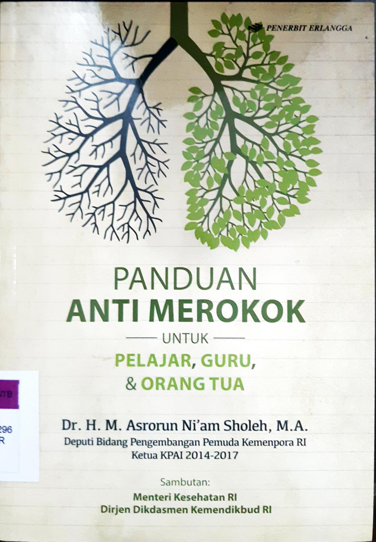 Cover Panduan Anti Merokok untuk Pelajar, Guru, dan Orang Tua / Asrorun Ni'am Sholeh