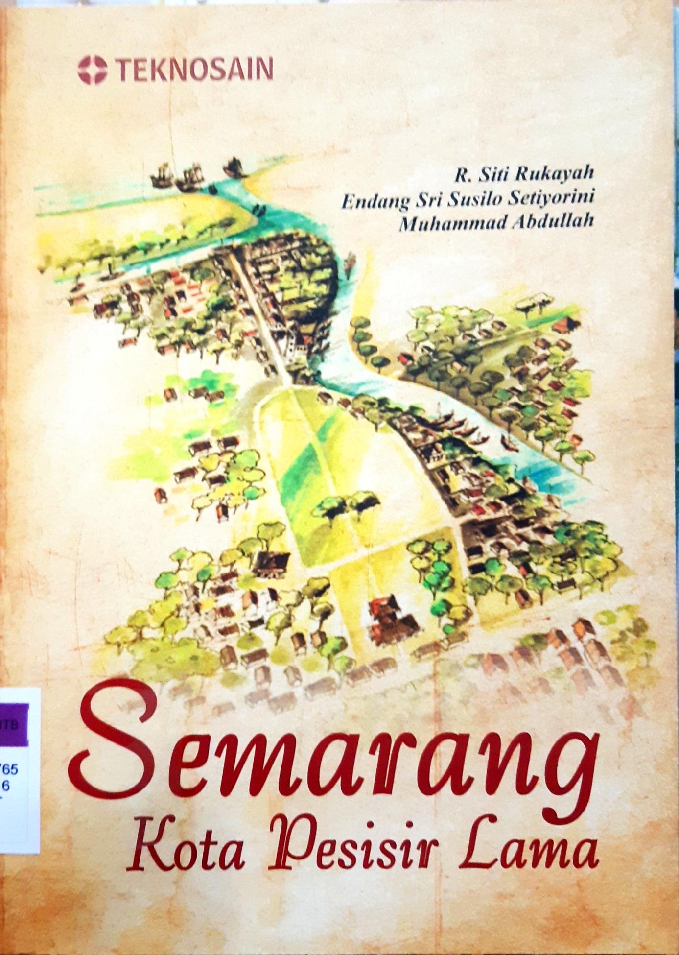 Cover Semarang kota pesisir lama / Siti Rukayah