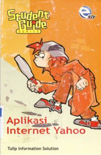 Cover Student guide series :  Aplikasi internet yahoo