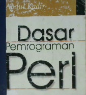 Cover Dasar pemrograman perl / Abdul Kadir