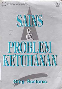 Cover Sains dan problem Ketuhanan / Greg Soetomo.