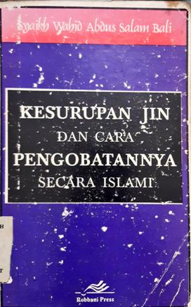 Cover Kesurupan jin dan cara pengobatannya secara Islami / Wahid Abdus Salam Bali
