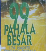 Cover Sembilan puluh sembilan pahala besar (176 hadist tentang amal shaleh) / Abdul Qadir Ahmad Atha'