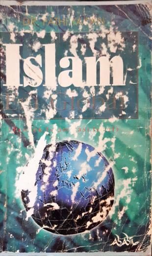 Cover Islam era global :  ( kajian " proyek islamisasi " ideal ) / Dr. Fathi Yakan