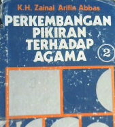 Cover Perkembangan pikiran terhadap agama, Zainal Arifin Abbas. --