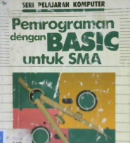 Cover Pemrograman dengan basic untuk SMA / Mulyadi, Bambang agus, Benny d sarwono