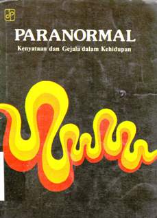 Cover Paranormal :  Kenyataan dan gejala dalam kehidupan / Hagendoorn, willem
