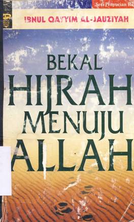 Cover Bekal hijrah menuju Allah / Ibnul Qayyim Al-jauziyah ; penerjemah, Sahabuddin