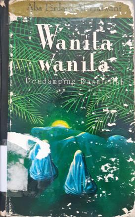 Cover Wanita-wanita :  pendamping Rasulullah / Abu Firdaus Al-Halwani